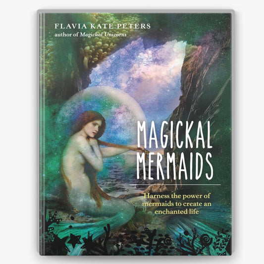 Magickal Mermaids - Flavia Kate Peter